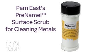 Cool Tools Pam Easts PreNamel™ Surface Scrub for Cleaning Metals with Pam East [upl. by Willyt]