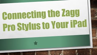 Connecting the Zagg Pro Stylus to Your iPad [upl. by Alla]