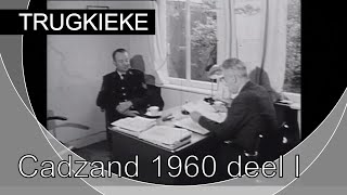 TRUGKIEKE  Cadzand 1960 deel I [upl. by Doughman]