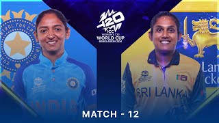 🔴 Live India Women Vs Sri lanka Women – Match 12  IND W vs SL W Live  IND Women vs SL Women Live [upl. by Eanerb]