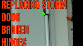 Andersen 4000 Series Storm Door  How To Replace Broken Hinges ZBar [upl. by Sterrett287]