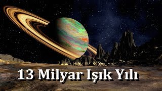 Uzayın Sonuna Gidiyoruz  13 Milyar Işık YIlı [upl. by Kenzie]