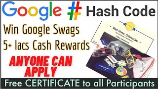 Google Hash Code 2021  Free Google Swags🔥 Free CERTIFICATE from Google  Google Coding Competition [upl. by Mitchel]