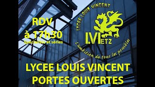 2024 Portes ouvertes du lycée Louis Vincent  les spécialités du lycée  Suivez le guide [upl. by Eyaj264]