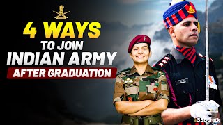 4 Ways to Join Indian Army after Graduation [upl. by Asyl]