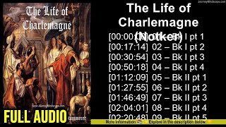 The Life of Charlemagne Notker  Notker the Stammerer Audiobook [upl. by Ahseela]