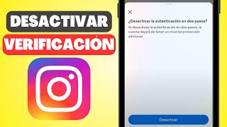 Cómo Desactivar la VERIFICACIÓN en Dos Pasos de INSTAGRAM 2024 [upl. by Fortier]