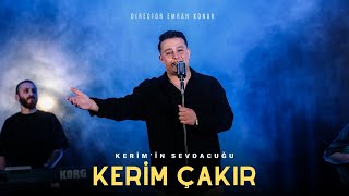 Kerim ÇAKIR  Kerimin Sevdacuğu [upl. by Jumbala]