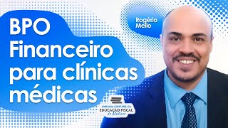 BPO Financeiro para clínicas médicas [upl. by Akimik585]