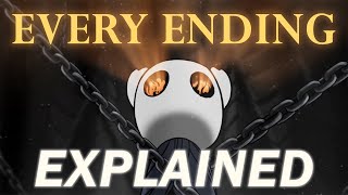 The Lore of Every Ending in Hollow Knight Explained [upl. by Jeniffer]