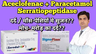 Zerodol SP tablet  Signoflam tablet  aceclofenac paracetamol serratiopeptidase tablets [upl. by Leugimesoj]