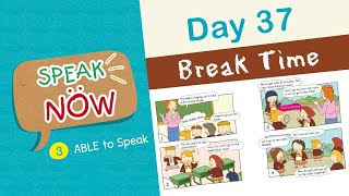 Day 37 Break Time  Easy Dialogues  Speak Well In 60 Days  Every Day English  School Scene [upl. by Casandra]