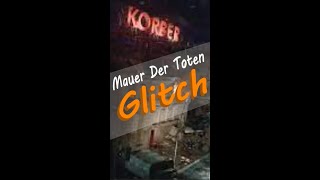 Mauer Der Toten  Zombies Glitch [upl. by See]