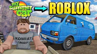 My Summer Car but in ROBLOX [upl. by Goraud192]