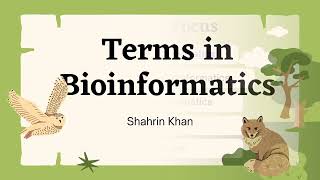 Lec 3 Terms in bioinformatics [upl. by Yboc663]