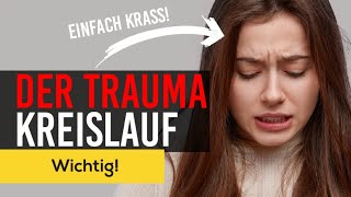 Den TraumaKreislauf verstehen [upl. by Durst]