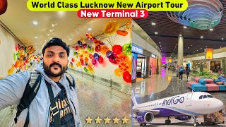 Lucknow New World Class Airport Tour  Singapore airport jaisa facilities ab Lucknow airport mein [upl. by Kinnard390]