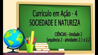 CURRÍCULO EM AÇÃO 4° ano – Ciências atividades 21 e 22 [upl. by Leyameg921]