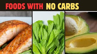 HEALTHIEST FOODS WITH NO CARBS LOW CARB DIET [upl. by Eaner]