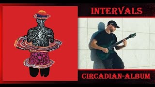 INTERVALS  CIRCADIAN  FULL ALBUM STREAM 2020   Progressive Metal  Djent  Prog Rock [upl. by Neelrahs]