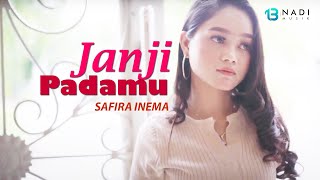 Safira Inema  Janji Padamu Official Music Video  DJ Tiada Kusangka Sejak Detik Itu [upl. by Talley]