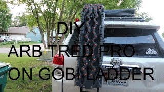 How to Mount ARB Tred PRO to Gobi LadderDIY [upl. by Knoll]