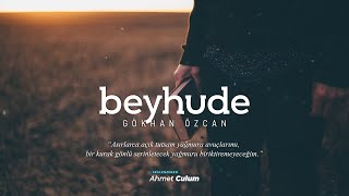 Gökhan Özcan  Beyhude [upl. by Hastings]