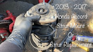 2013  2017 Honda Accord Strut Mount or Strut Replacement front end noise [upl. by Meingoldas725]