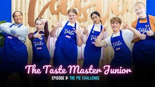 The Taste Master Junior Episode 9  The Pie Challenge [upl. by Hannala]