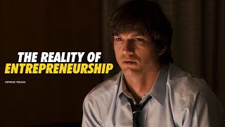 The Reality of Entrepreneurship  Motivational Video [upl. by Eedrahs71]