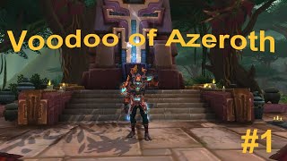 Voodoo of Azeroth  World of Warcraft [upl. by Jesse544]