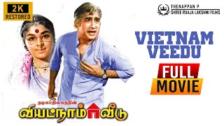 Vietnam Veedu Tamil Full Movie Restored 2K  Sivaji Ganesan  Padmini  Nagesh  P Madhavan [upl. by Liatrice]