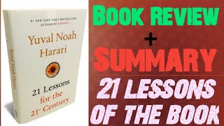 Book Review of 21 lessons for the 21st century  Chapter wise summary by yuval harari [upl. by Aleuname596]