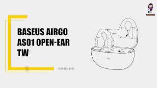 Baseus AirGo AS01 OpenEar TWS Earbuds Comprehensive Pairing and Usage Guide [upl. by Halsey600]