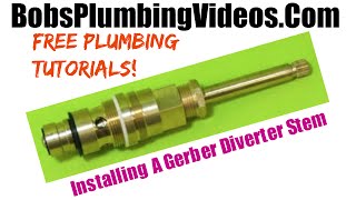 How To Replace a Gerber Diverter Stem [upl. by Coplin600]