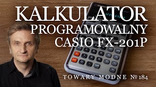 Kalkulator programowalny Casio fx201P TOWARY MODNE 184 [upl. by Idnim]