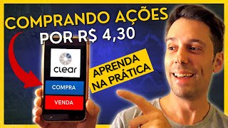 GUIA COMPLETO P INICIANTES Como COMPRAR AÇÕES na CLEAR CORRETORA na PRÁTICA com pouco dinheiro [upl. by Vtarj]