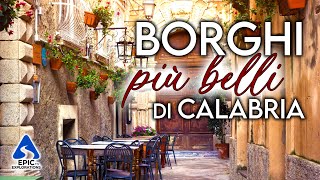 Calabria I Borghi più Belli da Visitare  4K Italia [upl. by Jere137]