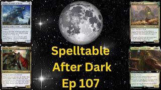 EDH Spelltable After Dark Ep 107 JP vs Melvinious vs Blazintre vs Haqlu [upl. by Palestine]