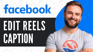 How To Edit Caption in Facebook Reels After Posting  Full Guide 2024 [upl. by Anastassia]