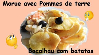 Morue avec pommes de terre  Bacalhau com batatas [upl. by Keg]