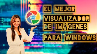 EL MEJOR VISUALIZADOR DE IMÁGENES PARA TU COMPUTADORA 💻 [upl. by Yendahc]