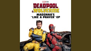 Like a Prayer Battle Royale Mix from “Deadpool amp Wolverine” [upl. by Glennon]