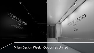 Milan Design Week  Opposites United [upl. by Josie]