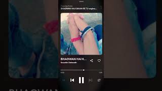 bhagwan hai Kahan re tu song update original vokal [upl. by Rajiv]