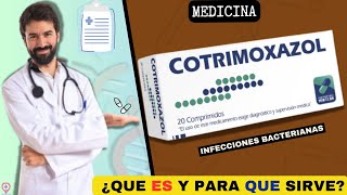 COTRIMOXAZOL💊¿Qué es y para que sirve INFECCIONES BACTERIANAS  ¡Descubre todos los detalles [upl. by Yrogiarc]