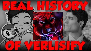 The REAL History Of Verlisify [upl. by Welker]