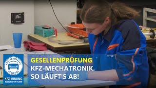 Gesellenprüfung KfzMechatronik So läufts ab  InnungTV [upl. by Orren]