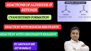 NUCLEOPHILIC ADDITION OF ALDEHYDE KETONE I CYANOHYDRIN FORMATION II REACTION WITH GRIGNARD II [upl. by Naivat]