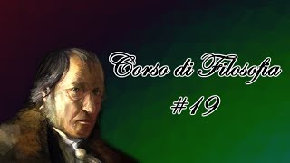 HEGEL Lezione completa  Filosofia 19 [upl. by Bartholomeo]